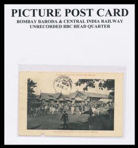 1911 Picture Post Card of Bombay, Baroda and Central India Railway showing a B/W picture o