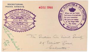 Indian Rocket Mails The missive flown on 4th Dec. 1944 named “KOHIMA” has on the reverse s