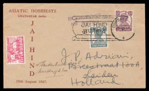 1947 KG VI ½ a. & 3 p. tied with “JAI HIND” cancellation (Bombay G.P.O) dated 15/8/1947, w