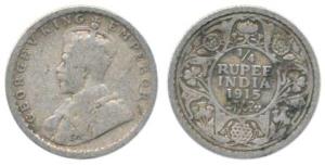 George V, Silver ¼ Rupee, 1915, Calcutta Mint, no mint mark. Fine+, Scarce.