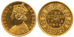 Victoria Empress, Gold Rupees 10, 1879, Mature Bust, Bombay Mint (Prid 35). Proof Restrike