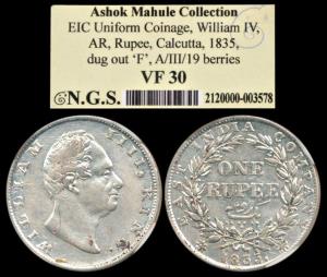 William IV, Silver Rupee, 1835, Calcutta Mint, dug out ’F’, A / III / 19 berries. Slabbed 