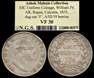 William IV, Silver Rupee, 1835, Calcutta Mint, dug out ’F’, 19 Berries. Slabbed in NGS hol