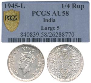 George VI, Half Silver ¼ Rupee, 1945, Lahore Mint, Large 5, ’L’ mint mark below. PCGS grad