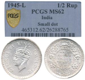 George VI, Half Silver ½ Rupee, 1945, Lahore Mint, Large 5, ’L’ mint mark below. PCGS grad
