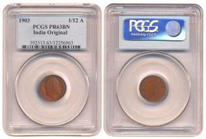 Edward VII, Original Proof 1/12 Anna, 1903. Slabbed in PCGS holder graded PR63BN, (that is