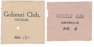 WWII, Officers’ Club, Chakulia, 8 Annas; Golmuri Club, Golmuri, One Anna, punch cancelled.
