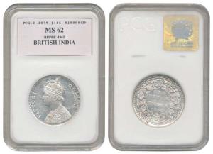 Victoria Queen, Silver Rupee, 1862, A / II / 0 / 5. Slabbed and graded by PCG as MS62, Abo