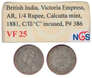 Victoria Empress, Silver ¼ Rupee, 1881, C / II ’C’ incused. Slabbed and graded by NGS VF25
