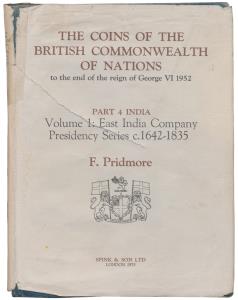 The Coins of the British Commonwealth of Nations, Volume 1: East India Company Presidency 