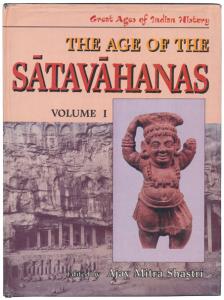 The Age of the Satavahanas, edited by Ajay Mitra Shastri. Set of 2 Volumes, 1999. Series o