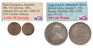 George V, Silver Rupee, 1918, Bombay Mint; 10 Centavos, 1961. Both in NGS holders graded M