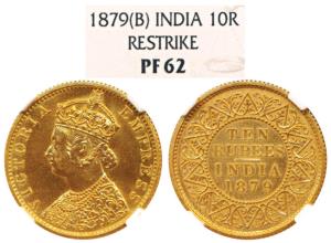 Victoria Empress, Gold Rupees 10, 1879, Mature Bust, Bombay Mint (Prid 35). Proof Restrike