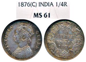 Victoria Queen, Silver ¼ Rupee, 1876, Calcutta Mint, A / I. Graded by NGC MS61.