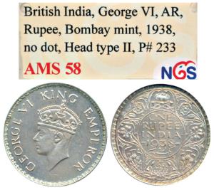 George VI, Silver Rupee, 1938, Bombay Mint, A / I / without dot (Prid 233). Graded by NGC 