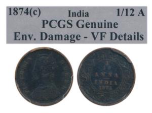 Victoria Queen, Copper 1/12 Anna, 1874, Calcutta Mint, (Prid 783). PCGS graded Environment