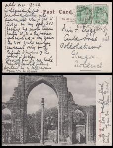 1909 PPC showing ”Iron Pillar Delhi” franked with KED VII 1/2a pair tied by ”MAIDEN’S HOTE