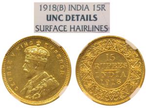 George V, Gold 15 Rupees, 1918, Bombay Mint, (Prid 25). Graded by NGC UNC Details.