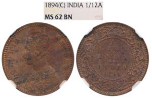 Victoria Empress, Copper 1/12 Anna, 1894, Calcutta Mint (Prid 799). Graded by NGC MS62BN.