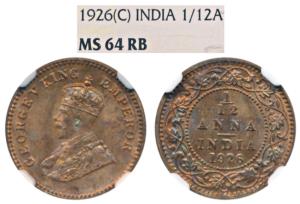 George V, Cupro-Brass 1/12 Anna, 1926, Calcutta Mint (Prid 840). Graded by NGC MS64RB.