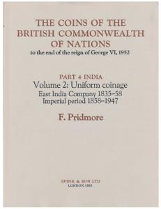 The Coins of the British Commonwealth of Nations, Volume 2: Uniform Coinage. East India Co