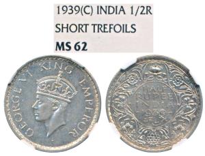 George VI, Silver ½ Rupee, 1939, Calcutta Mint, 2nd head, A / I / No do (Prid 364). Graded