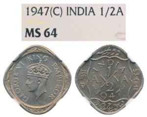 George VI, Cupro-Nickel ½ Anna, 1947, Calcutta Mint (Prid 992A). Graded by NGC MS64.