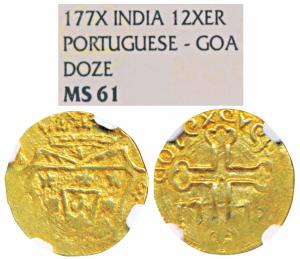 Goa, Jose the Reformer, Gold 12 Xerafins, obv. crowned arms, rev. cross divides date 177X 