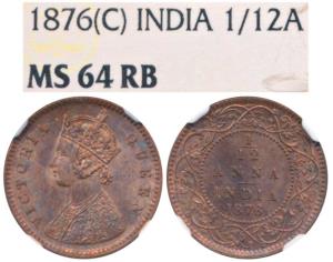 Victoria Queen, Copper 1/12 Anna, 1876, Calcutta Mint (Prid 785). Graded by NGC MS64RB, Ra