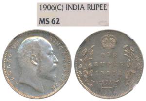 Edward VII, Silver Rupee, 1906, Calcutta Mint. Graded by NGC MS62.