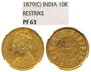 Victoria Empress, Gold Rupees 10, 1879, Calcutta Mint (Prid 35). Proof Restrike, Graded by