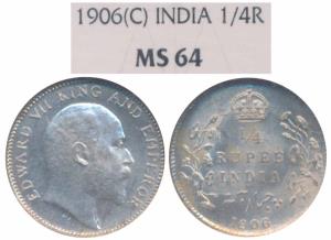 Edward VII, Silver ¼ Rupee, 1906, Calcutta Mint, (Prid 435), Graded by NGC MS64.