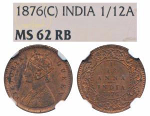 Victoria Queen, Copper 1/12 Anna, 1876, Calcutta Mint (Prid 785). Graded by NGC MS62RB.
