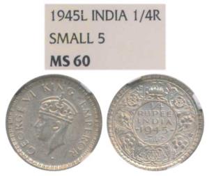 George VI, Half Silver ¼ Rupee, 1945, Lahore Mint, Rev Ia, L raised, Small 5 (Prid 478). G