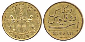 Gold Gilt Copper 10 Cash, obv. coat of arms of the EIC and date 1803., rev. value in Engli