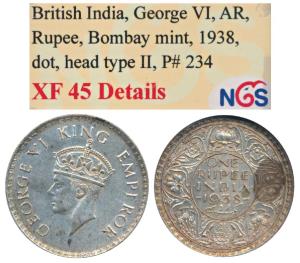 George VI, Silver Rupee, 1938, Bombay Mint, A / I / with dot, (Prid 234). Graded by NGS. A