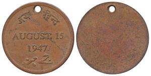 Jai Hind, August 15, 1947, medallion, uniface. Hole at top for suspension. Rare.