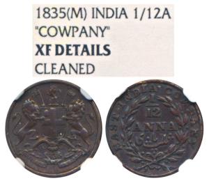 Copper 1/12 Anna, 1835, Madras Mint, ‘COWPANY’ instead of ‘COMPANY’ (Prid 161). Graded by 