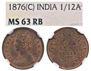 Victoria Queen, Copper 1/12 Anna, 1876, Calcutta Mint (Prid 785). Graded by NGC MS63RB, Ra