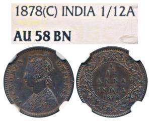 Victoria Empress, Copper 1/12 Anna, 1878, Calcutta Mint (Prid 787). Graded by NGC AU58BN.