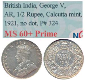 George V, Silver ½ Rupee, 1921, Calcutta Mint, no dot (KM 522). Uncirculated, Graded by NG