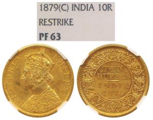 Victoria Empress, Gold Rupees 10, 1879, Calcutta Mint (Prid 35). Proof Restrike, Graded by