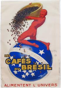 "The Brazilian coffees feed the universe" A beautiful Art Deco poster by the French Master