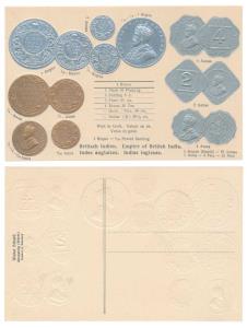 Embossed Postcard with impression of British India coins. Printed in the 1910’s in Germany