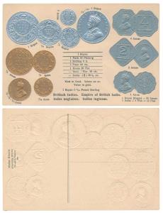 Embossed Postcard with impression of British India coins. Printed in the 1910’s in Germany