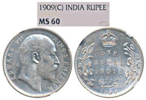 Edward VII, Silver Rupee, 1909, Calcutta Mint (Prid 195). Graded by NGC MS60.
