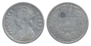 Victoria Queen, Silver ¼ Rupee, 1875, Bombay Mint, A / I No mint mark (Prid 406). Fine+.