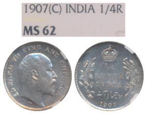 Edward VII, Silver ¼ Rupee, 1907, Calcutta Mint, (Prid 436). Graded by NGC MS62.