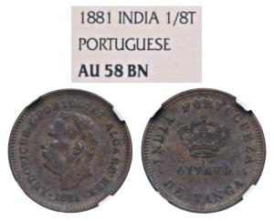 Goa, Luiz I (1861-1889 AD), Copper 1/8 Tanga, 1881 AD (KM 307). Graded by NGC AU 58BN.